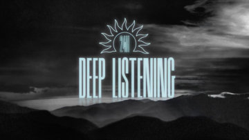 Deep listening
